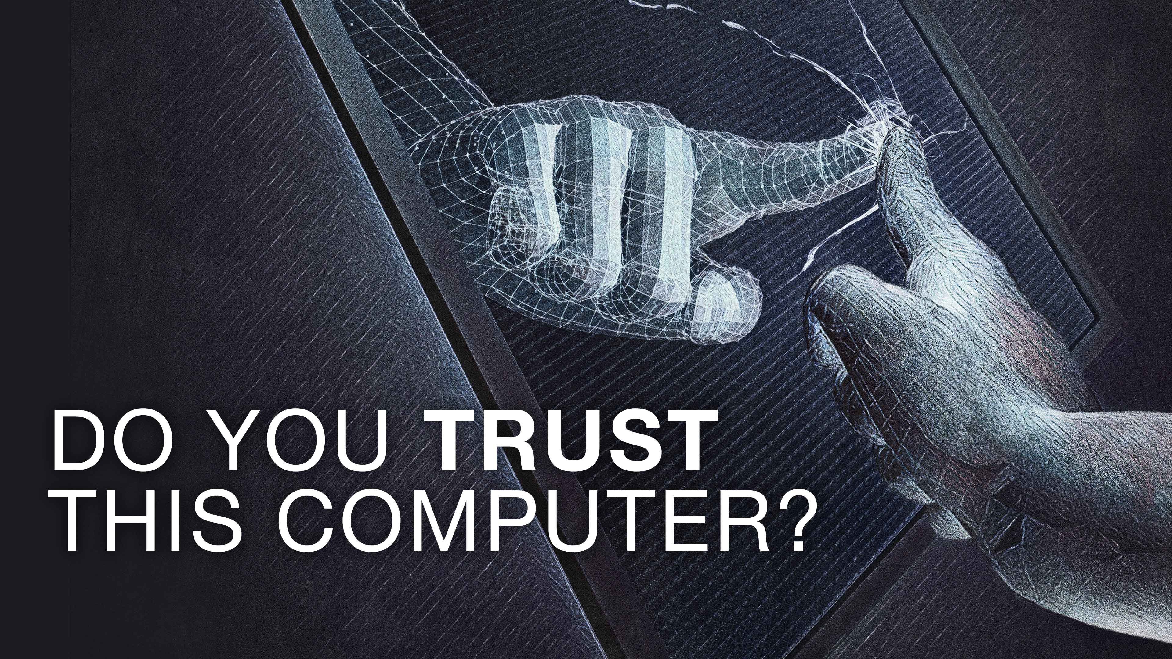 Do You Trust This Computer? Poster