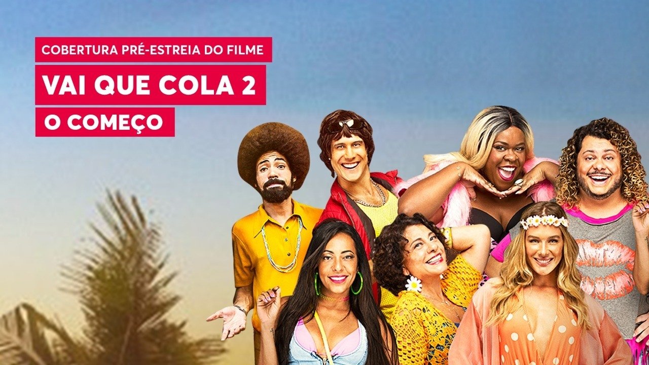 Vai que Cola 2: O Começo Poster