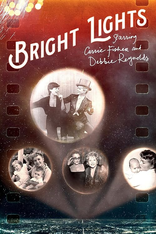 Bright Lights: Starring Carrie Fisher and Debbie Reynolds movie poster