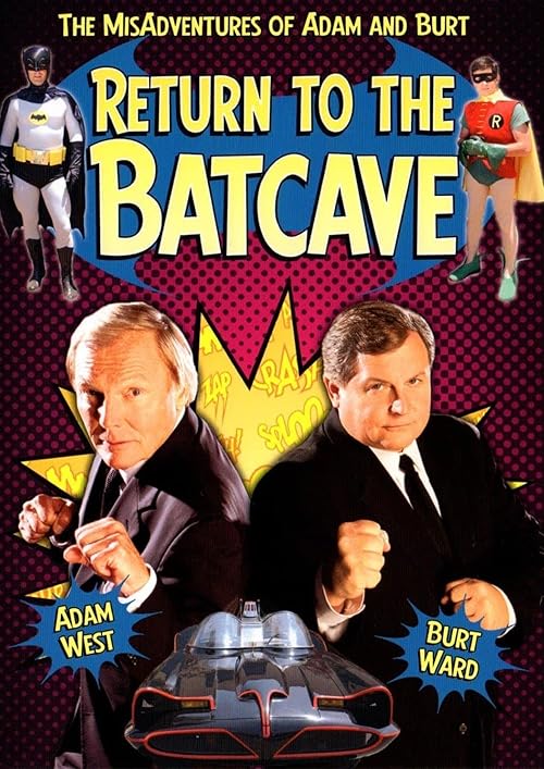 Return to the Batcave: The Misadventures of Adam and Burt movie poster