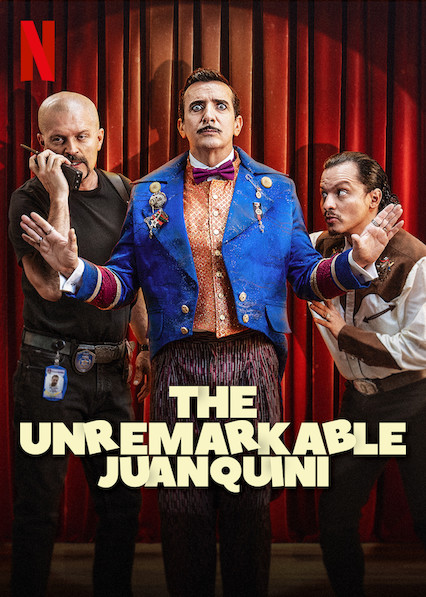 The Unremarkable Juanquini movie poster