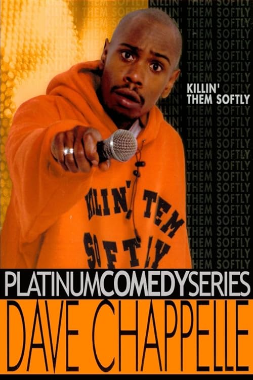 Dave Chappelle: Killin' Them Softly movie poster