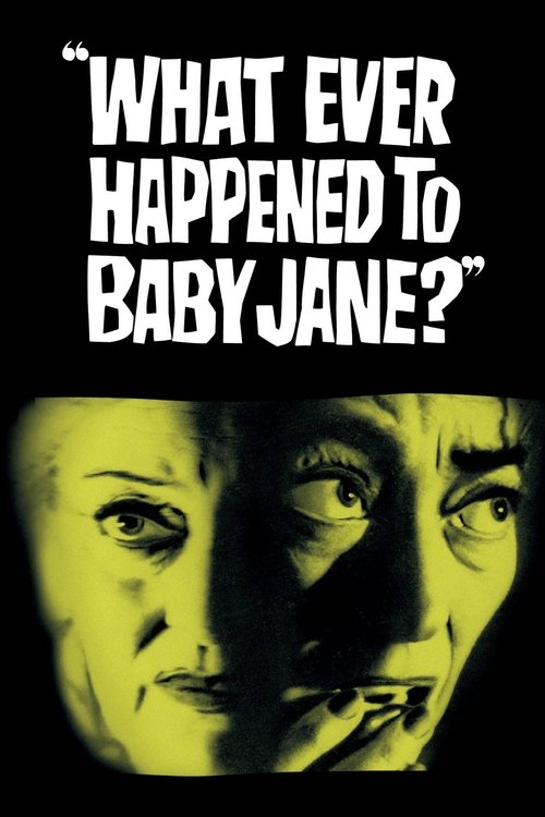 What Ever Happened to Baby Jane? movie poster