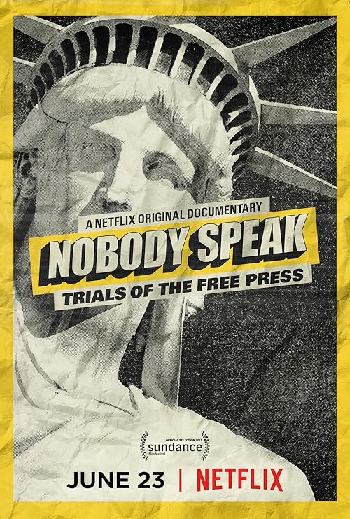 Nobody Speak: Trials of the Free Press movie poster