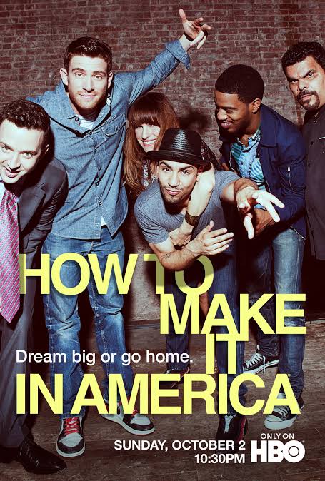 How to Make It in America movie poster