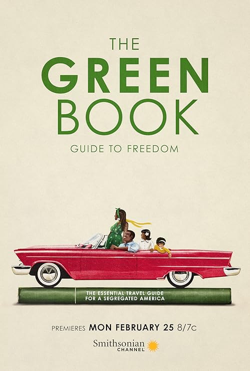 The Green Book: Guide to Freedom movie poster