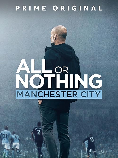 All or Nothing: Manchester City movie poster