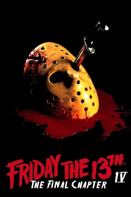 Friday the 13th: The Final Chapter movie poster