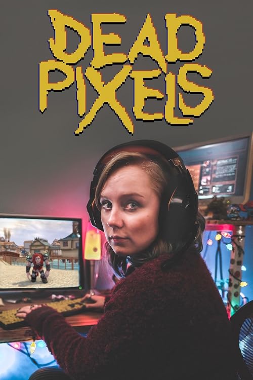 Dead Pixels movie poster