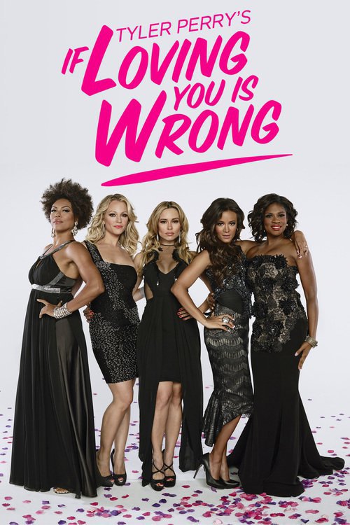If Loving You Is Wrong movie poster