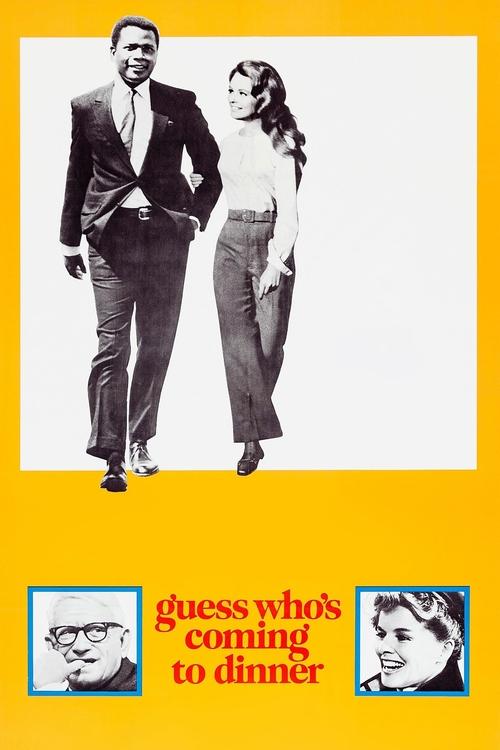 Guess Who's Coming to Dinner movie poster