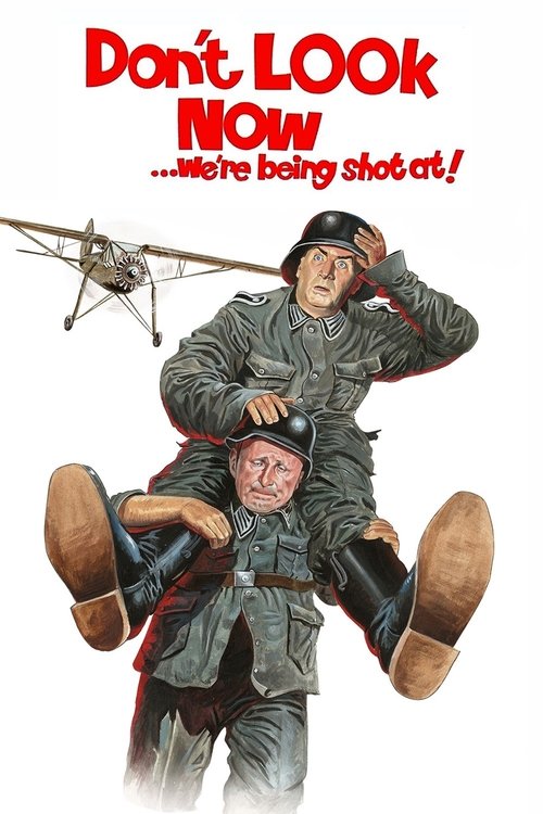 Don't Look Now... We're Being Shot At! movie poster