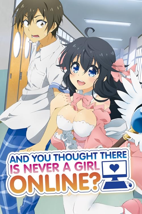 And You Thought There Is Never a Girl Online? movie poster