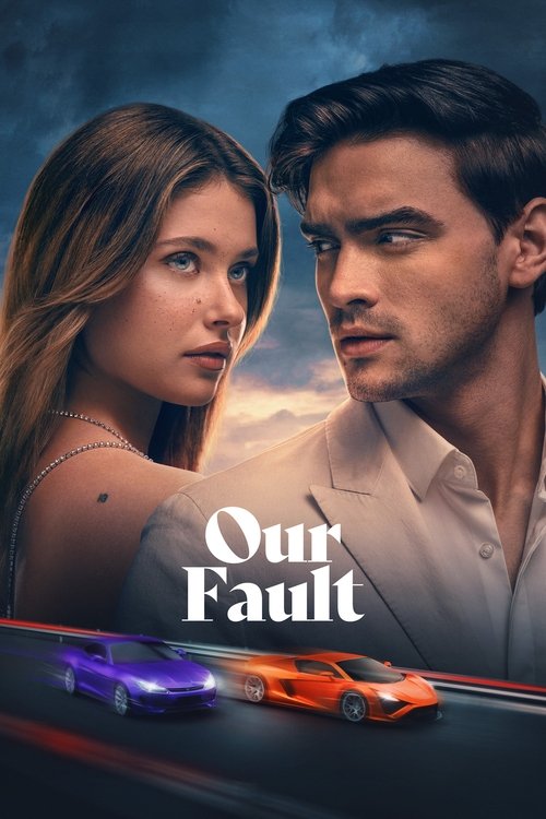 Our Fault movie poster