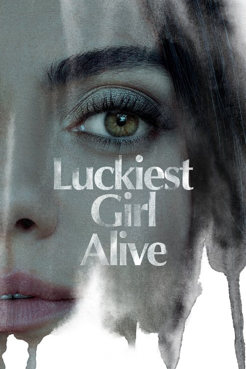 Luckiest Girl Alive movie poster