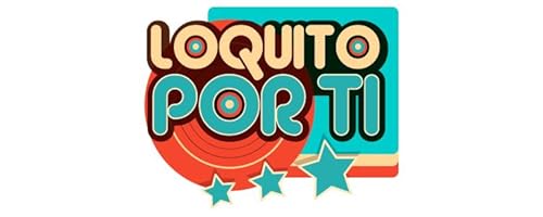 Loquito por ti movie poster