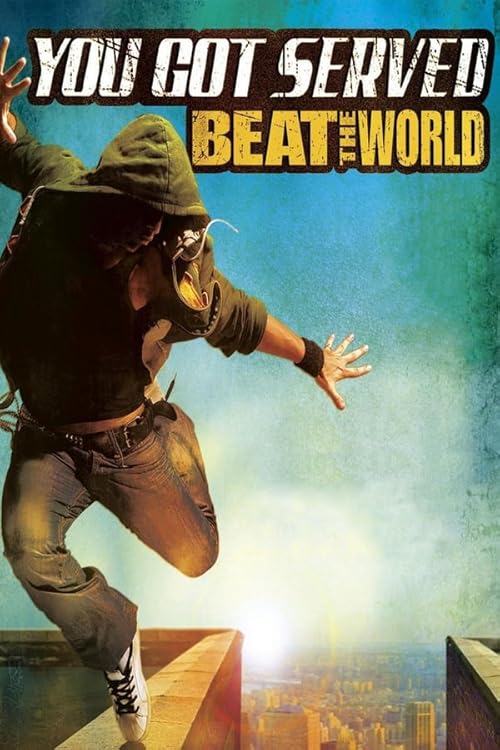 You Got Served: Beat the World movie poster