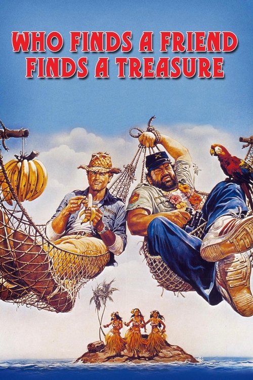 Who Finds a Friend Finds a Treasure movie poster